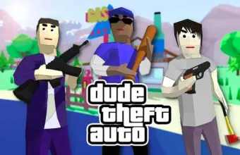 PLay Dude Theft Auto now!