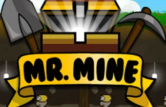 PLay Mr. Mine now!