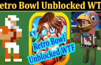 PLay Retro Bowl Unblocked WTF now!